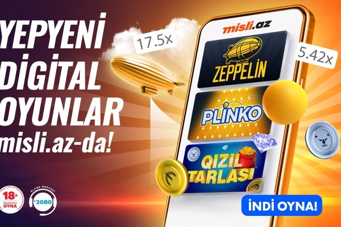 Dünyaca məşhur digital oyunlar indi “Misli.az”da!