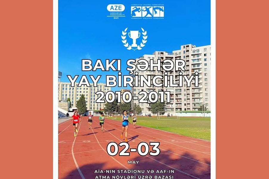 Atletika üzrə Bakı birinciliyi keçiriləcək