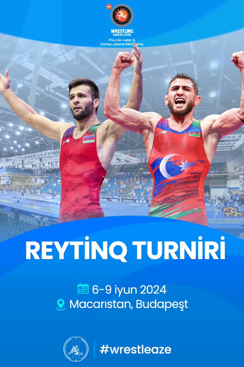 Reytinq turnirində 12 güləşçimiz yollanır