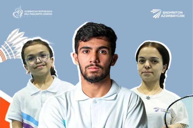 Azərbaycan ilk dəfə parabadminton üzrə dünya çempionatında iki kateqoriyada təmsil olunacaq