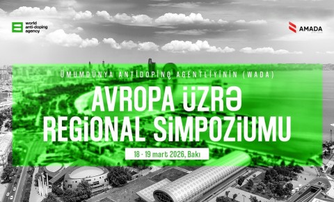 Avropa antidopinq siyasətinin nəbzi Azərbaycanda döyünəcək