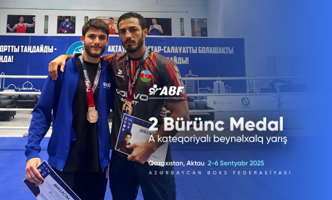 Boksçularımız Aktauda beynəlxalq turnirdə 2 medal qazanıblar