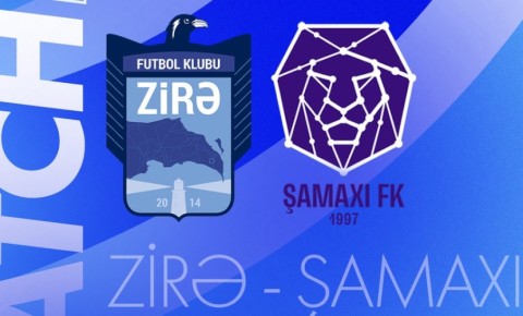 "Zirə" "Şamaxı" ilə üz-üzə