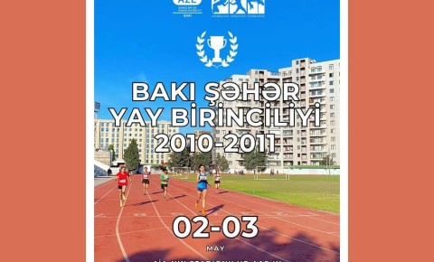 Atletika üzrə Bakı birinciliyi keçiriləcək