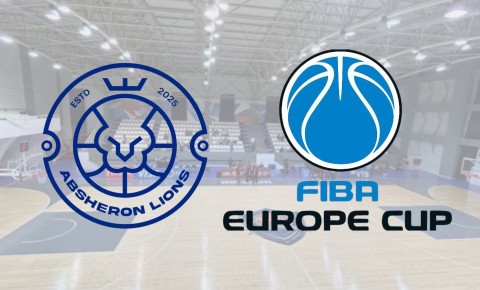 "Abşeron Lions" avrokuboklarda ilk görüşünə çıxır