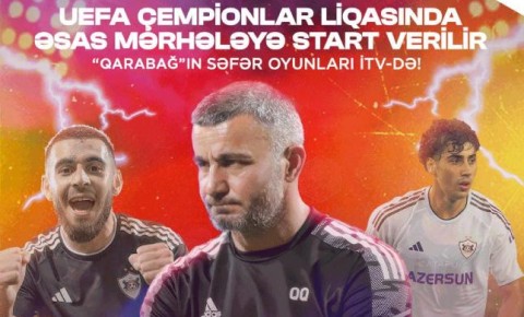 “Qarabağ”ın 4 oyunu İTV-də